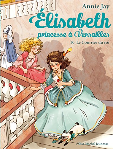 Élisabeth, princesse à Versailles 10